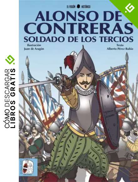 Alonso de Contreras, soldado de los Tercios (Historietas)