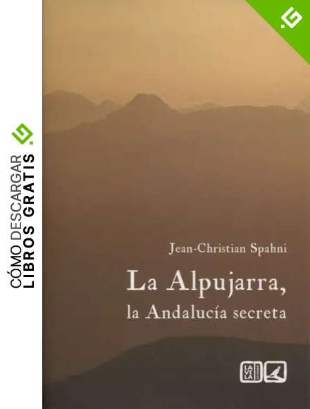 ALPUJARRA LA ANDALUCIA SECRETA