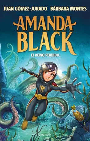 Amanda Black 8 - El Reino Perdido (Escritura desatada)