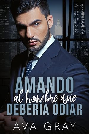Amando al hombre que deber&iacute;a odiar (Los Millonarios Machos Alfa)