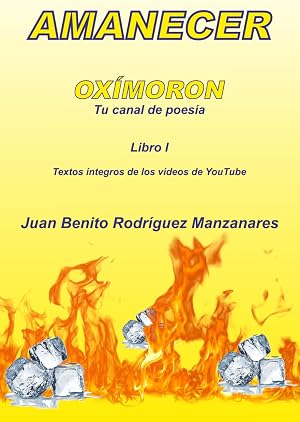 Amanecer: Ox&iacute;moron - Libro I