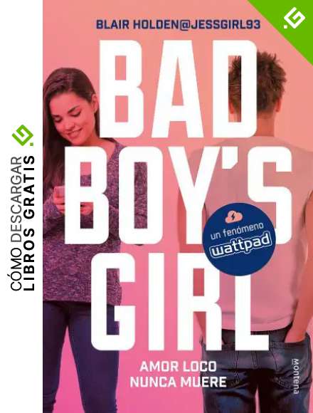 Amor loco nunca muere (Bad Boy's Girl 3)