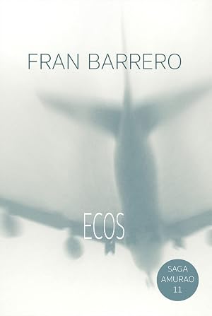 AMURAO: (Los ecos del pasado)