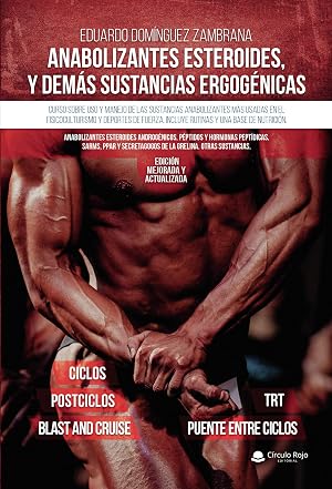 Anabolizantes esteroides y dem&aacute;s sustancias ergog&eacute;nicas