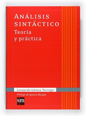 An&aacute;lisis sint&aacute;ctico. Teor&iacute;a y pr&aacute;ctica (Espa&ntilde;ol Actual) - 9788467541342: Analisis sintactico: Teoria y practica