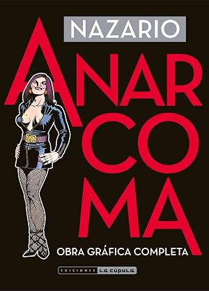 Anarcoma. Obra gr&aacute;fica completa (3&ordf; e.