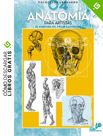 Anatom&iacute;a para artistas (Colecci&oacute;n Leonardo)