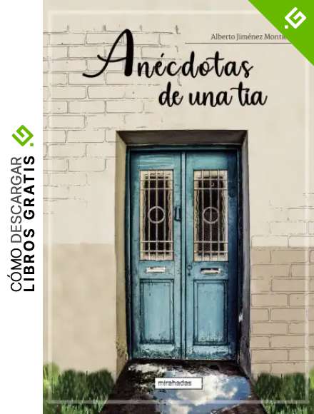 An&eacute;cdotas de una t&iacute;a (MIRAHADAS (J&Oacute;VENES ADULTOS))