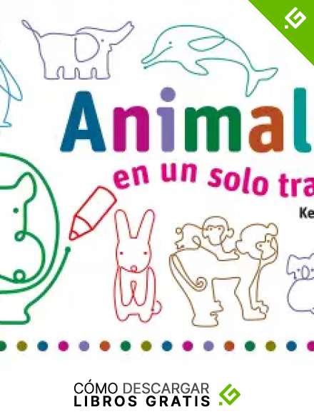 Animales en Un Solo Trazo: 1 (Akal Infantil)