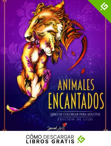 Animales Encantados: Un libro para colorear para adultos con m&aacute;s de 60 &uacute;nicas im&aacute;genes de animales de un reino m&aacute;gico (Libro para colorear de fantas&iacute;a)
