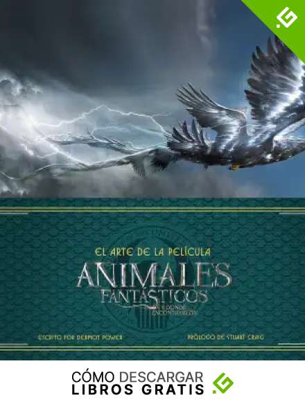 Animales fant&aacute;sticos y d&oacute;nde encontrarlos: El arte de la pel&iacute;cula (HarperCollins)