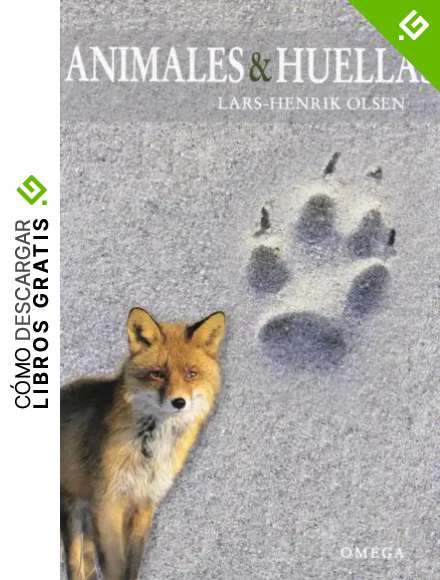 ANIMALES & HUELLAS (GU&Iacute;AS DEL NATURALISTA- MAM&Iacute;FEROS)
