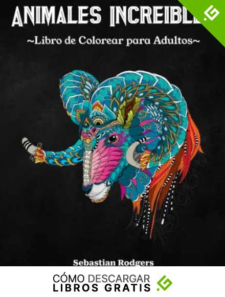 Animales Incre&iacute;bles: Libro de Colorear para Adultos con Animales de Relajaci&oacute;n Antiestr&eacute;s con Dibujos de Mandalas
