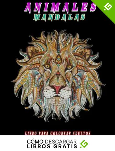 Animales Mandalas libro para colorear Adultos: Mandala en reposo para adultos y ni&ntilde;os, p&aacute;ginas para colorear antiestr&eacute;s; Mandalas para colorear. Animales Para Colorear