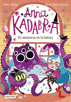 Anna Kadabra 3. Un monstruo en la ba&ntilde;era