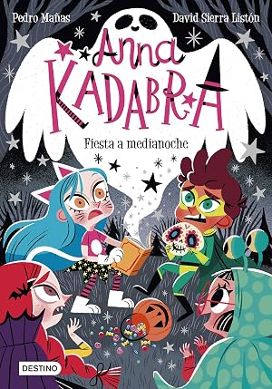 Anna Kadabra 4. Fiesta a medianoche
