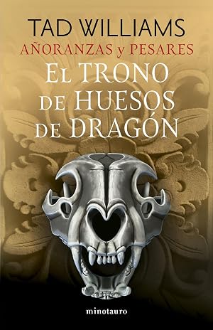 A&ntilde;oranzas y pesares n&ordm; 01/04 El trono de huesos de drag&oacute;n