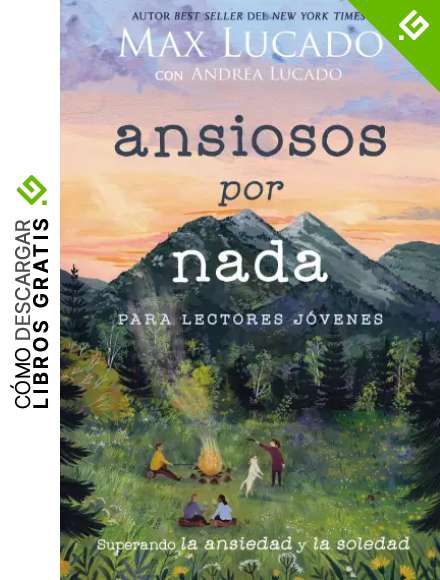 Ansiosos por nada (Edici&oacute;n para lectores j&oacute;venes): Superando la ansiedad y la soledad