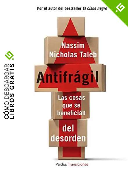 Antifr&aacute;gil: Las cosas que se benefician del desorden (Transiciones)