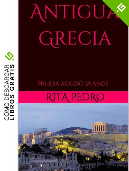 Antigua Grecia: Prueba acceso 25 a&ntilde;os