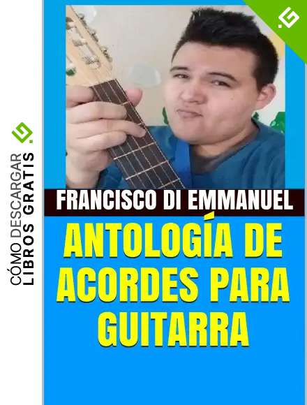 ANTOLOG&Iacute;A DE ACORDES PARA GUITARRA