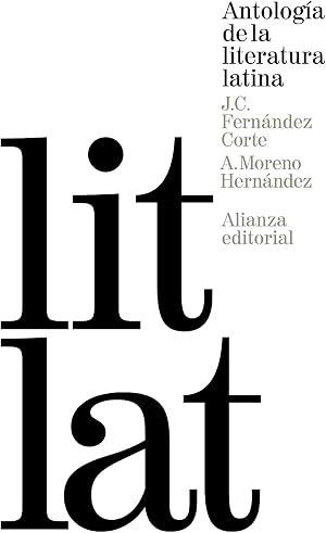 Antolog&iacute;a de la literatura latina (El libro de bolsillo - Cl&aacute;sicos de Grecia y Roma)