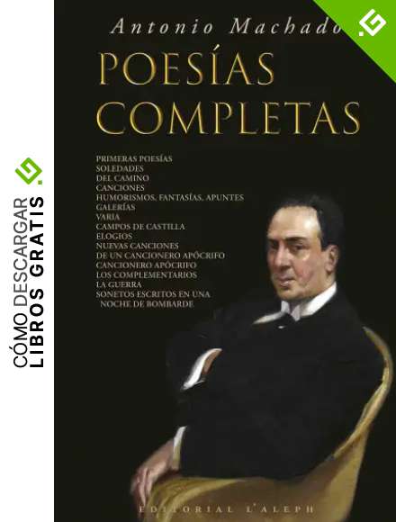 Antonio Machado: Poes&iacute;as Completas