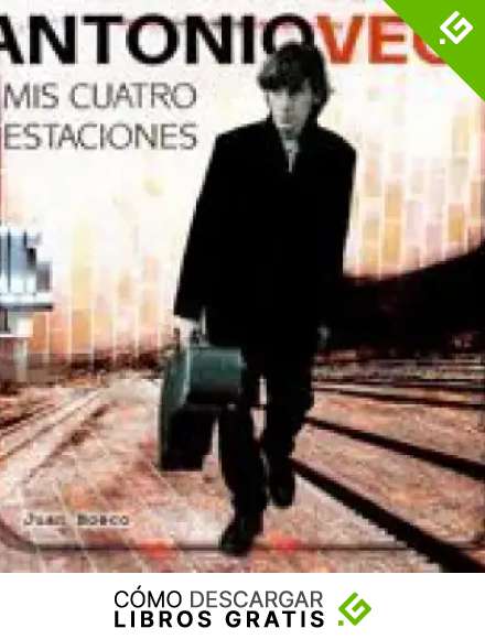 Antonio Vega. Mis cuatro estaciones (General)
