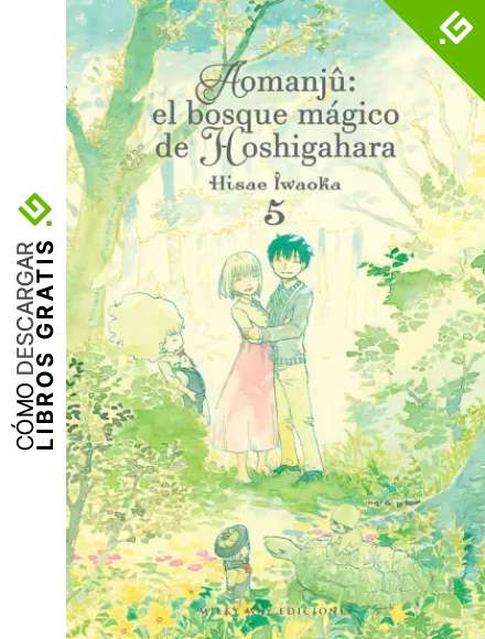 Aomanj&ucirc;: El Bosque m&aacute;gico de Hoshigahara, Vol. 5