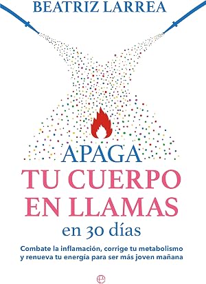 Apaga tu cuerpo en llamas en 30 d&iacute;as