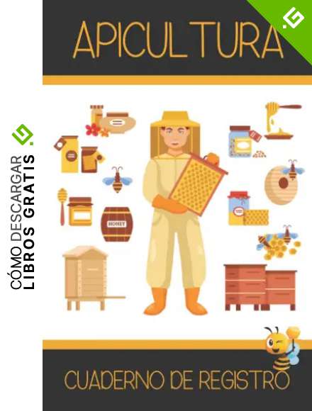 APICULTURA: Cuaderno de registro. Lleva un seguimiento detallado de tus colmenas. Regalo original y creativo para amantes de las abejas y apicultores.