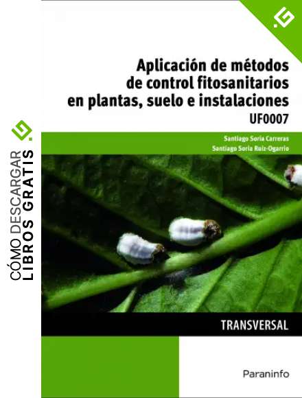 Aplicaci&oacute;n de m&eacute;todos de control fitosanitarios en plantas, suelo e instalaciones