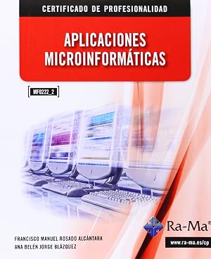 Aplicaciones Microinform&aacute;ticas (MF0222_2) (Cp - Certificado Profesionalidad)