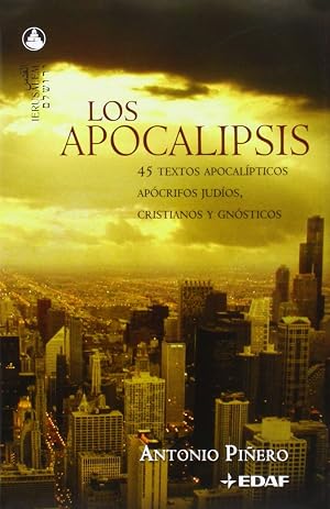 Apocalipsis, Los: 45 textos Apocal&iacute;pticos Ap&oacute;crifos Jud&iacute;os, Cristianos y Gn&oacute;sticos (Jerusalem)