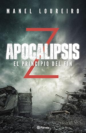 Apocalipsis Z. El principio del fin (Autores Espa&ntilde;oles e Iberoamericanos)