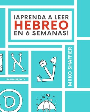 &iexcl;Aprenda a Leer Hebreo en 6 Semanas!