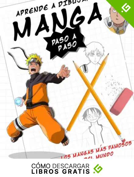 Aprende a dibujar manga - paso a paso - los Mangas M&aacute;s Famosos del Mundo