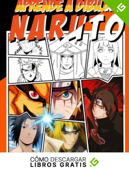 Aprende A Dibujar Naruto y Los Personajes: Como dibujar paso a paso