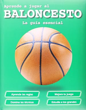 Aprende a jugar al baloncesto (Actividades y destrezas)