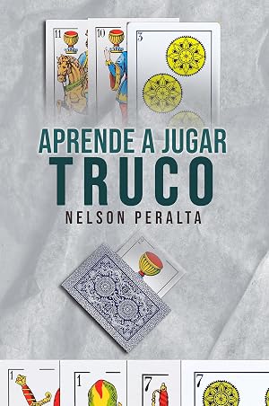 Aprende a jugar Truco