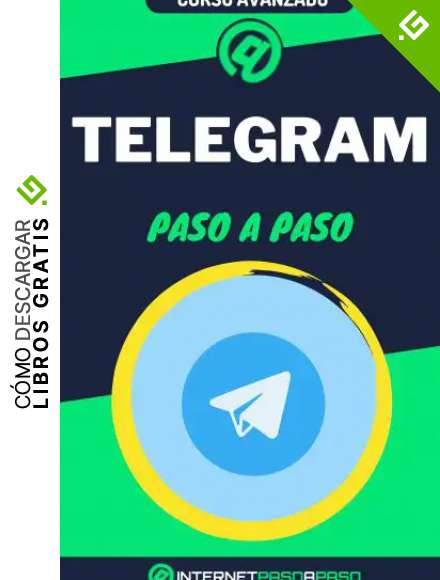 Aprende a Usar Telegram Paso a Paso: Curso Avanzado de Telegram - Gu&iacute;a de 0 a 100 (Cursos de Redes Sociales)