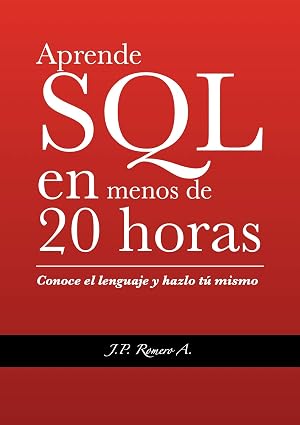 Aprende SQL en menos de 20 horas.