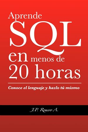 Aprende SQL en menos de 20 horas.