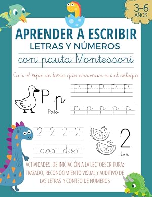 APRENDER A ESCRIBIR LETRAS Y N&Uacute;MEROS CON PAUTA MONTESSORI: Caligraf&iacute;a iniciaci&oacute;n a lectoescritura ni&ntilde;os de 3 4 5 6 a&ntilde;os . Libro de escritura letra ... y escribir letras may&uacute;sculas y min&uacute;sculas