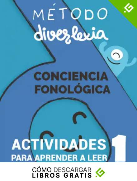 Aprender a Leer con el M&eacute;todo Diverlexia: Nivel 1: Conciencia Fonol&oacute;gica