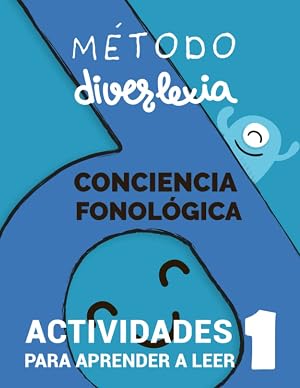 Aprender a Leer con el M&eacute;todo Diverlexia: Nivel 1: Conciencia Fonol&oacute;gica