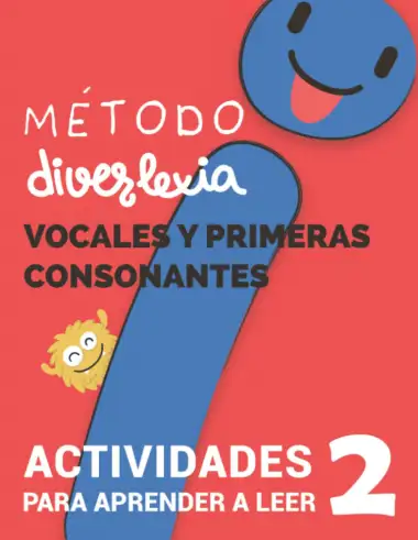 Aprender a Leer con el M&eacute;todo Diverlexia: Nivel 2: Vocales y Primeras Consonantes
