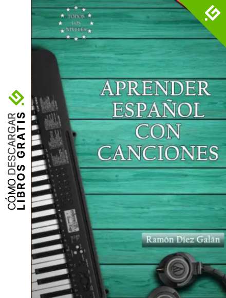 Aprender espa&ntilde;ol con canciones: Learn Spanish with songs