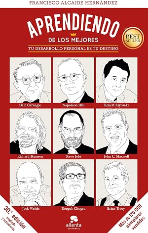 Aprendiendo de los mejores: Tu desarrollo personal es tu destino (Sin colecci&oacute;n)
