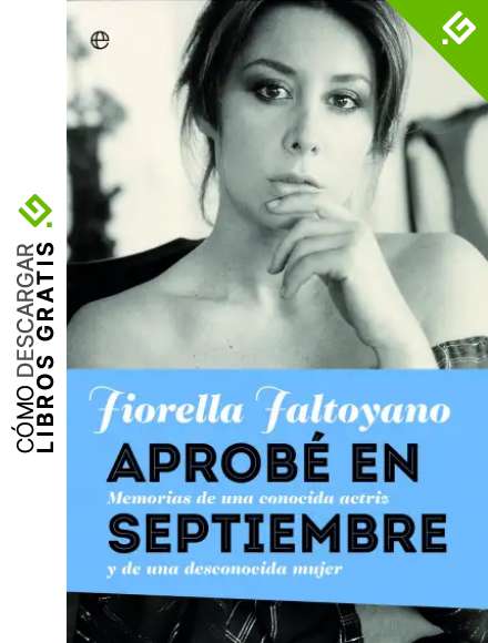 Aprob&eacute; en septiembre (Memorias)